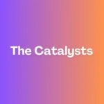 The Catalyst