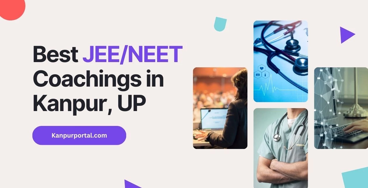 10 Best JEE/NEET Coaching in Kanpur [year]