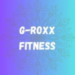 G-Roxx Fitness